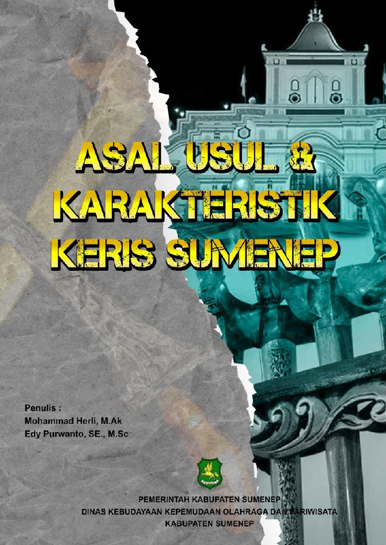 Asal Usul & Karakteristik Keris Sumenep